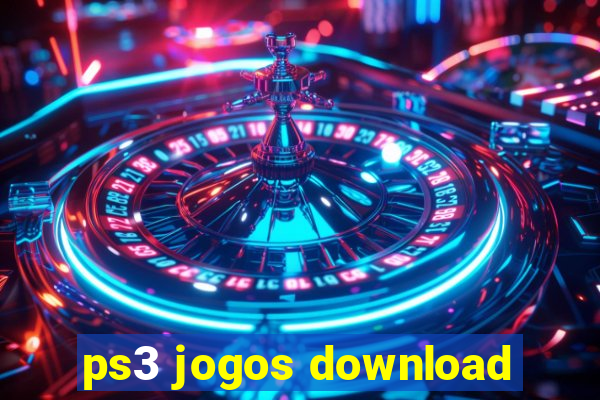 ps3 jogos download